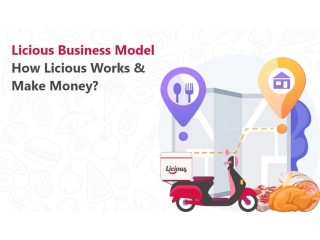 Licious Business Model: How Licious Works & Make Money?