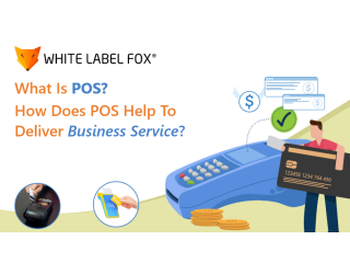 What is POS? How Does POS Help to Deliver Business Service?