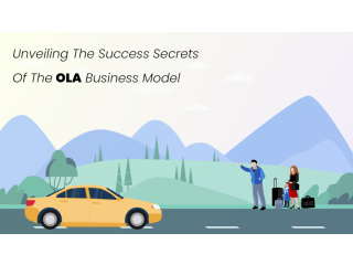 Unveiling the Success Secrets of the Ola Business Model
