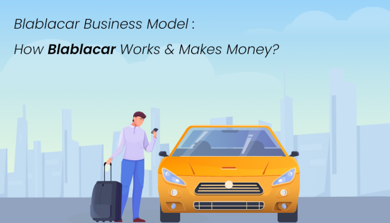 blablacar-business-model-how-blablacar-works-makes-money-big-0