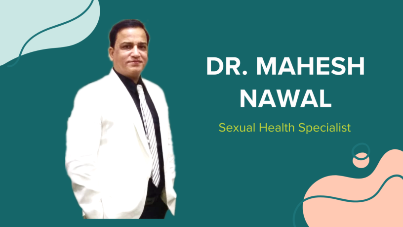 best-sex-problem-treatment-in-indore-dr-mahesh-nawal-big-2
