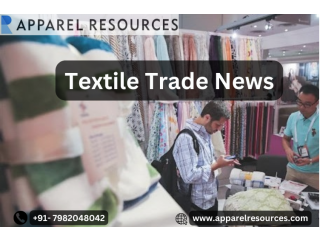 Textile Trade News