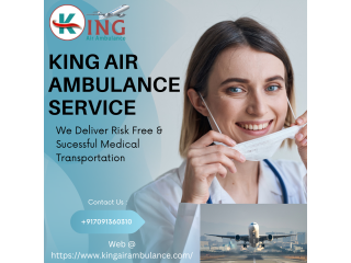 Dedicated Medical Evacuation Air Ambulance Service in Varanasi by King