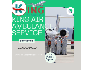 Best Medical supervision from Siliguri by King Air Ambulance