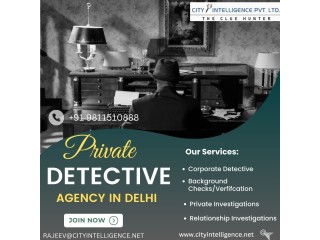 Reliable Private Detective Services in Delhi | Call Us