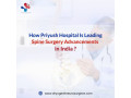 how-priyush-hospital-is-leading-spine-surgery-advancements-in-india-small-0