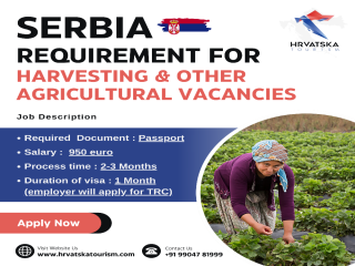 Serbia Requirement for Harvesting & other Agricultural Vacancies