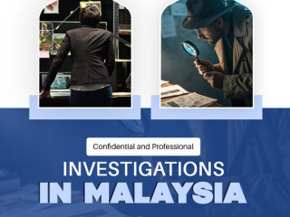 Confidential and Professional Investigations in Malaysia